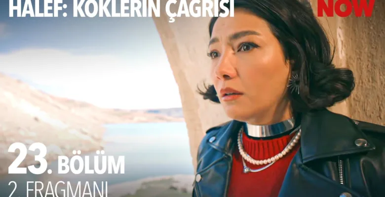 Halef: Köklerin Çağrısı 23.Bölüm 2. Fragmanı