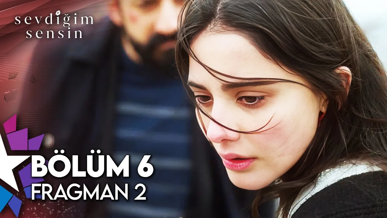 Sevdiğim Sensin 6.Bölüm 2. Fragmanı