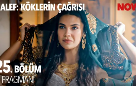 Halef: Köklerin Çağrısı 25.Bölüm 3. Fragmanı