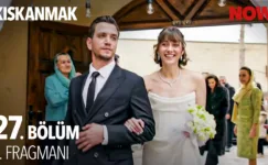 Kıskanmak 27.Bölüm Fragmanı