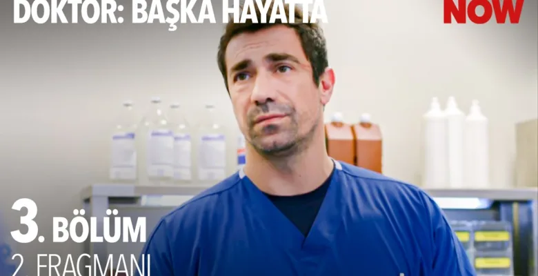 Doktor: Başka Hayatta 3.Bölüm 2. Fragmanı