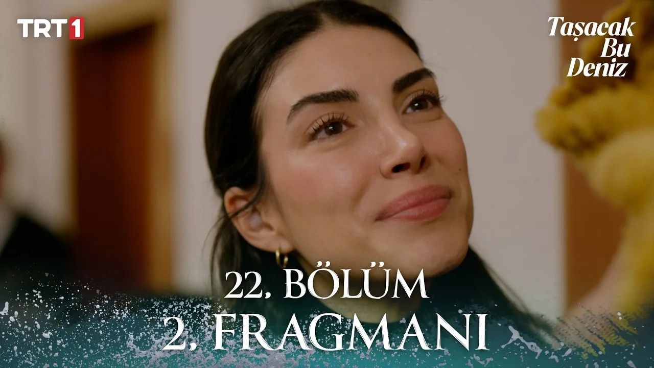 Taşacak Bu Deniz 22.Bölüm 2. Fragmanı
