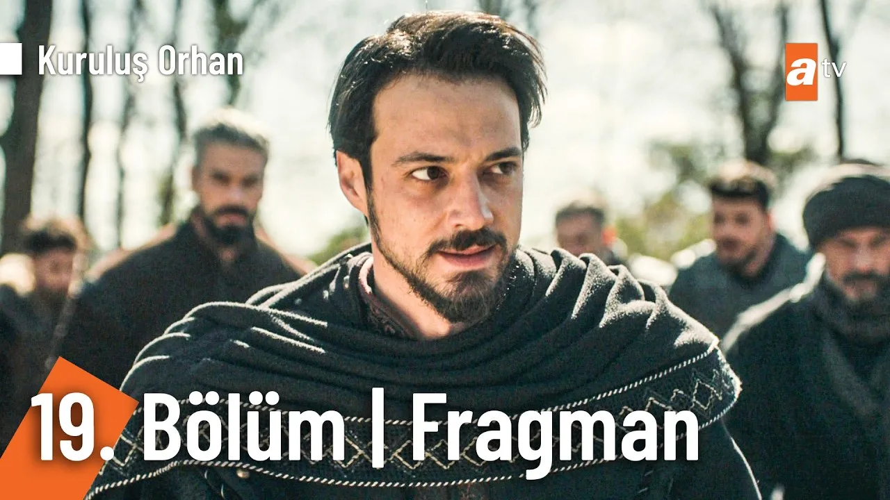 Kuruluş Orhan 19.Bölüm Fragmanı