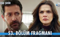 Uzak Şehir 53.Bölüm Fragmanı