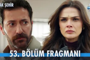 Uzak Şehir 53.Bölüm Fragmanı