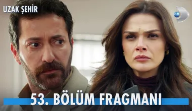 Uzak Şehir 53.Bölüm Fragmanı