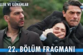 Güller ve Günahlar 22.Bölüm Fragmanı