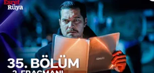 Eşref Rüya 35.Bölüm 2. Fragmanı