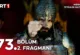 Mehmed Fetihler Sultanı 73.Bölüm 2. Fragmanı