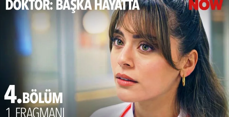 Doktor: Başka Hayatta 4.Bölüm Fragmanı