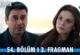 Uzak Şehir 54.Bölüm 3. Fragmanı