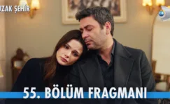 Uzak Şehir 55.Bölüm Fragmanı
