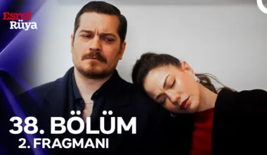Eşref Rüya 38.Bölüm 2. Fragmanı