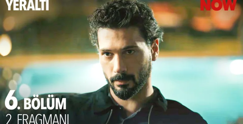 Yeraltı 6.Bölüm 2. Fragmanı