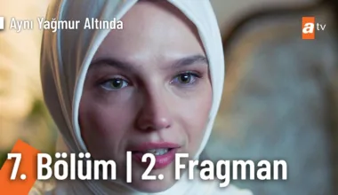 Aynı Yağmur Altında 7.Bölüm 2. Fragmanı