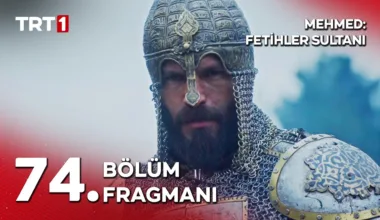 Mehmed Fetihler Sultanı 74.Bölüm Fragmanı