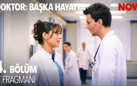 Doktor: Başka Hayatta 4.Bölüm 2. Fragmanı