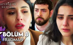 Sevdiğim Sensin 8.Bölüm Fragmanı