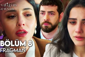 Sevdiğim Sensin 8.Bölüm Fragmanı
