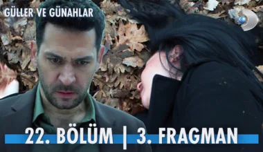 Güller ve Günahlar 22.Bölüm 3. Fragmanı