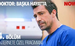 Doktor: Başka Hayatta 4.Bölüm Önizleme