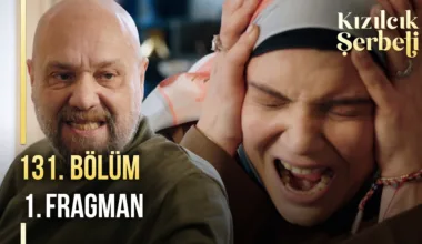 Kızılcık Şerbeti 131.Bölüm Fragmanı
