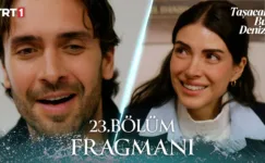 Taşacak Bu Deniz 23.Bölüm Fragmanı