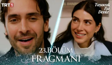 Taşacak Bu Deniz 23.Bölüm Fragmanı