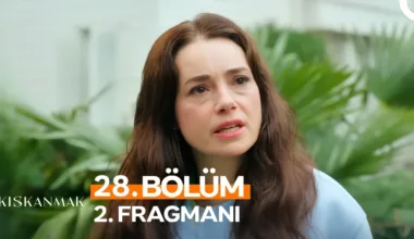 Kıskanmak 28.Bölüm 2. Fragmanı