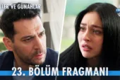 Güller ve Günahlar 23.Bölüm Fragmanı