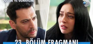 Güller ve Günahlar 23.Bölüm Fragmanı