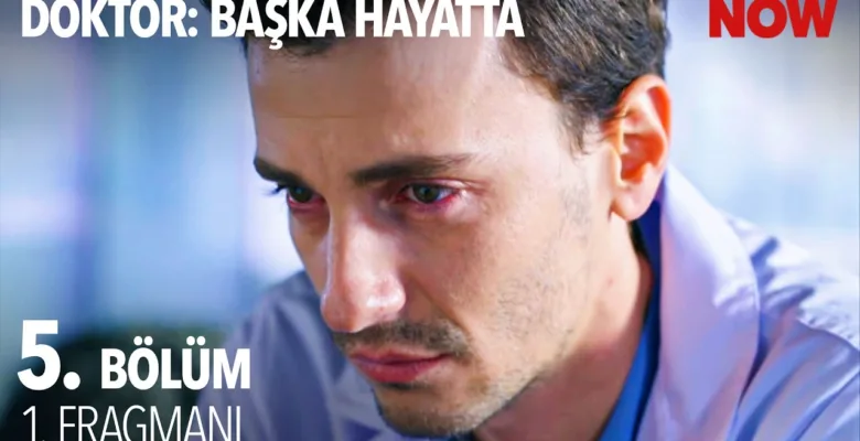 Doktor: Başka Hayatta 5.Bölüm Fragmanı