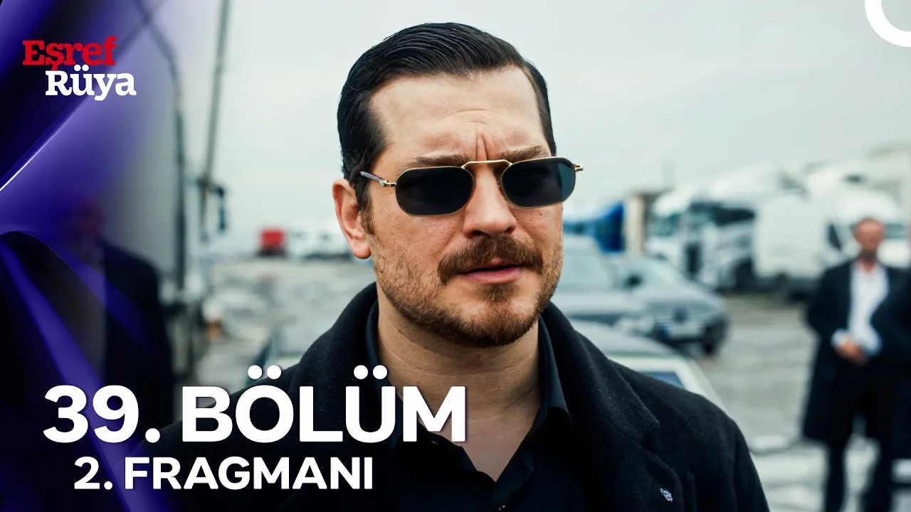 Eşref Rüya 39.Bölüm 2. Fragmanı