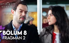 Sevdiğim Sensin 8.Bölüm 2. Fragmanı