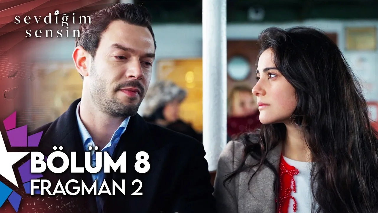 Sevdiğim Sensin 8.Bölüm 2. Fragmanı