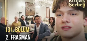 Kızılcık Şerbeti 131.Bölüm 2. Fragmanı