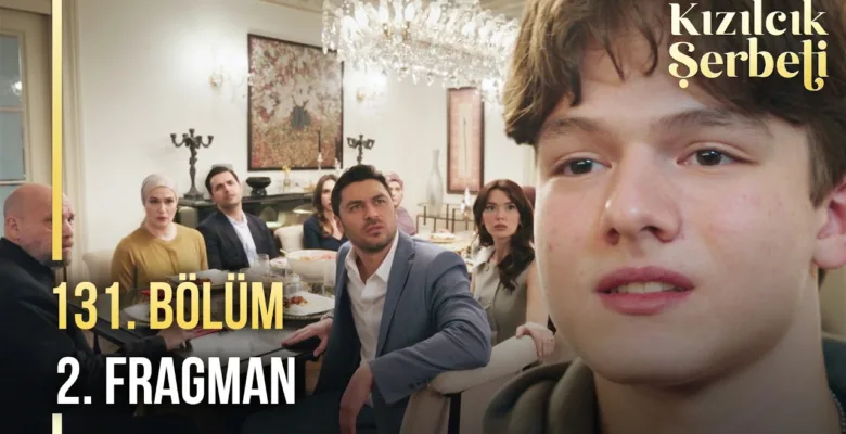 Kızılcık Şerbeti 131.Bölüm 2. Fragmanı