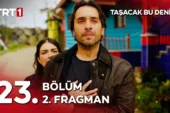 Taşacak Bu Deniz 23.Bölüm 2. Fragmanı
