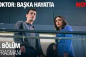 Doktor: Başka Hayatta 5.Bölüm 2. Fragmanı