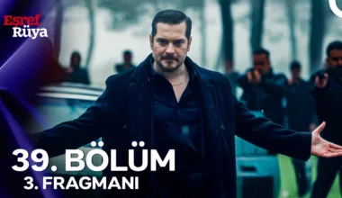 Eşref Rüya 39.Bölüm 3. Fragmanı