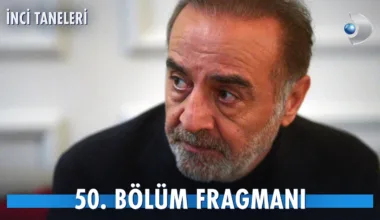 İnci Taneleri 50.Bölüm Fragmanı