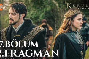 Kuruluş Orhan 17.Bölüm 2. Fragmanı