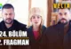 Veliaht 24.Bölüm 2. Fragmanı