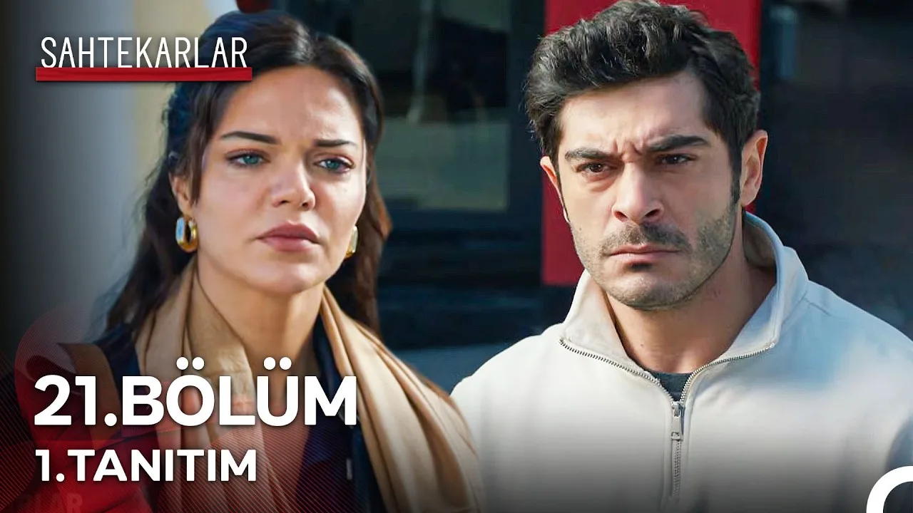 Sahtekarlar 21.Bölüm Fragmanı
