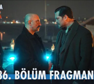 Eşref Rüya 36.Bölüm Fragmanı