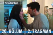 Güller ve Günahlar 20.Bölüm 2. Fragmanı