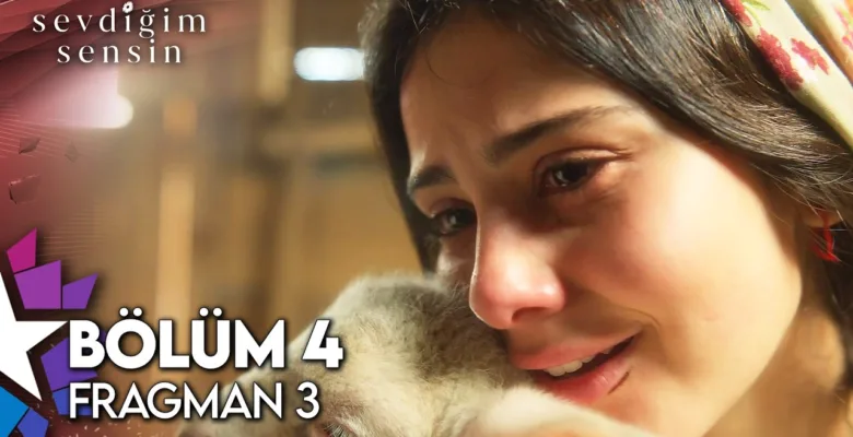 Sevdiğim Sensin 4.Bölüm 3. Fragmanı