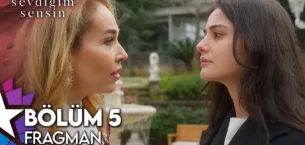 Sevdiğim Sensin 5.Bölüm Fragmanı