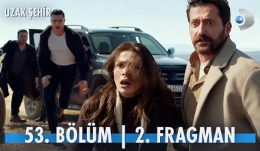 Uzak Şehir 53.Bölüm 2. Fragmanı