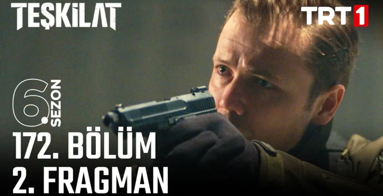 Teşkilat 172.Bölüm 2. Fragmanı